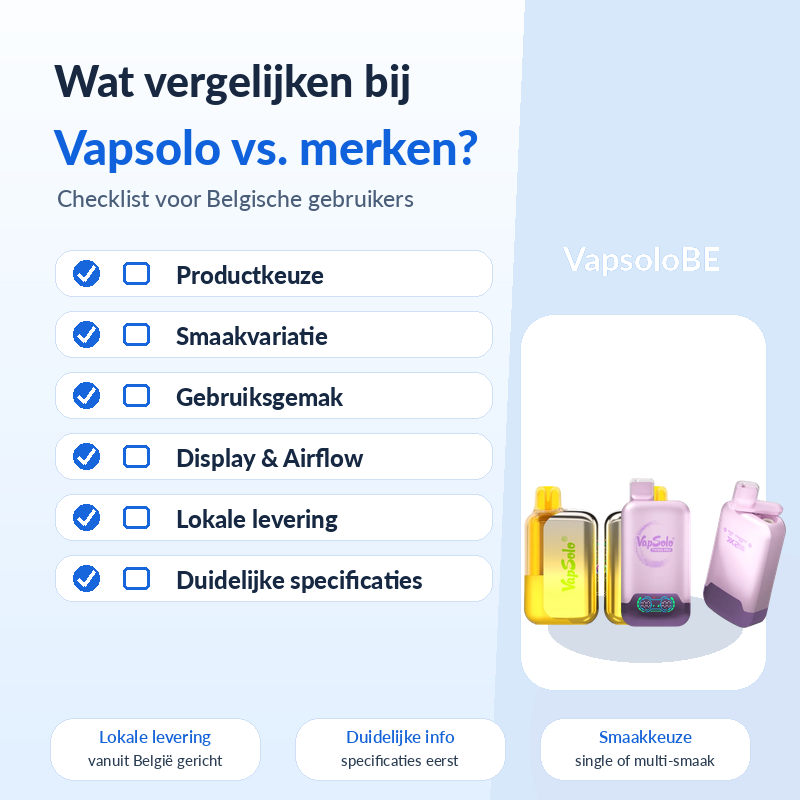 Checklist om Vapsolo en andere vape merken te vergelijken in België